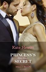 Princess's Nine-Month Secret (One Night With Consequences, Book 45) (Mills & Boon Modern)