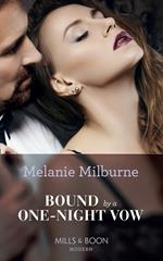 Bound By A One-Night Vow (Conveniently Wed!, Book 10) (Mills & Boon Modern)