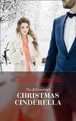 The Billionaire's Christmas Cinderella (Mills & Boon Modern)