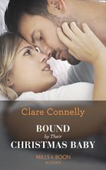 Bound By Their Christmas Baby (Christmas Seductions) (Mills & Boon Modern)