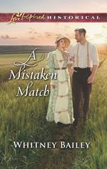 A Mistaken Match (Mills & Boon Love Inspired Historical)