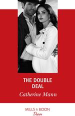 The Double Deal (Alaskan Oil Barons, Book 2) (Mills & Boon Desire)