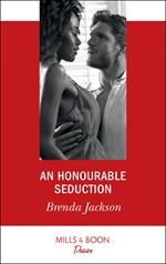 An Honourable Seduction (The Westmoreland Legacy, Book 3) (Mills & Boon Desire)
