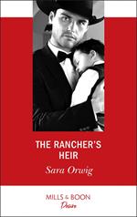 The Rancher's Heir (Texas Promises) (Mills & Boon Desire)