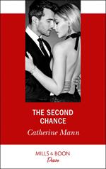 The Second Chance (Alaskan Oil Barons, Book 5) (Mills & Boon Desire)