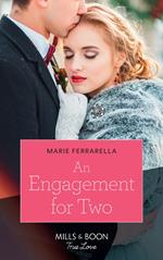 An Engagement For Two (Matchmaking Mamas, Book 25) (Mills & Boon True Love)