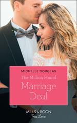 The Million Pound Marriage Deal (Mills & Boon True Love)