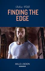 Finding The Edge (Colby Agency: Sexi-ER, Book 1) (Mills & Boon Heroes)