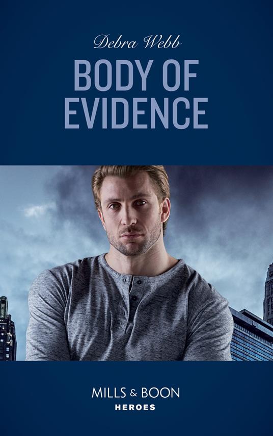 Body Of Evidence (Colby Agency: Sexi-ER, Book 3) (Mills & Boon Heroes)