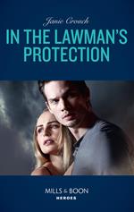 In The Lawman's Protection (Omega Sector: Under Siege, Book 6) (Mills & Boon Heroes)