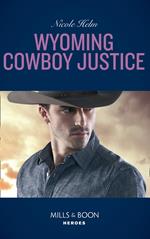 Wyoming Cowboy Justice (Carsons & Delaneys, Book 1) (Mills & Boon Heroes)