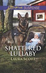 Shattered Lullaby (Callahan Confidential, Book 4) (Mills & Boon Love Inspired Suspense)