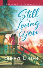 Still Loving You (The Grays of Los Angeles, Book 5)