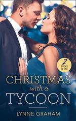 Christmas With A Tycoon: The Italian's Christmas Child / The Greek's Christmas Bride