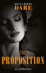The Proposition (The Billionaires Club, Book 3) (Mills & Boon Dare)