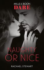 Naughty Or Nice (Mills & Boon Dare)