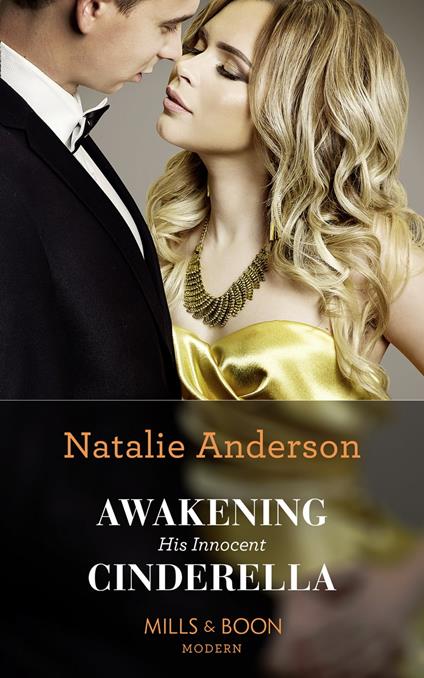 Awakening His Innocent Cinderella (One Night With Consequences, Book 49) (Mills & Boon Modern)