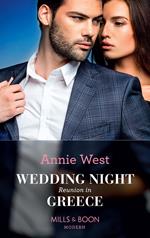 Wedding Night Reunion In Greece (Passion in Paradise, Book 1) (Mills & Boon Modern)