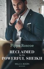 Reclaimed By The Powerful Sheikh (The Winners' Circle, Book 3) (Mills & Boon Modern)