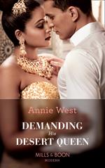 Demanding His Desert Queen (Mills & Boon Modern) (Royal Brides for Desert Brothers, Book 2)