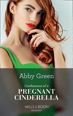 Confessions Of A Pregnant Cinderella (Mills & Boon Modern) (Rival Spanish Brothers, Book 1)