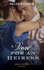 A Vow For An Heiress (Mills & Boon Historical)