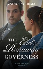 The Earl's Runaway Governess (Mills & Boon Historical)