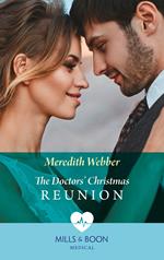 The Doctors' Christmas Reunion (Mills & Boon Medical)