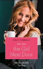 Not Just The Girl Next Door (Furever Yours, Book 3) (Mills & Boon True Love)