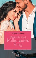 Wearing The Greek Millionaire's Ring (Mills & Boon True Love) (Greek Island Brides, Book 3)
