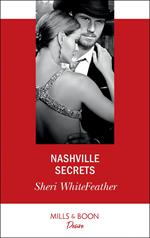 Nashville Secrets (Sons of Country, Book 3) (Mills & Boon Desire)