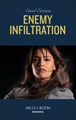 Enemy Infiltration (Red, White and Built: Delta Force Deliverance, Book 1) (Mills & Boon Heroes)