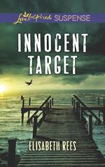 Innocent Target (Mills & Boon Love Inspired Suspense)