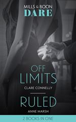 Off Limits / Ruled: Off Limits / Ruled (Hard Riders MC) (Mills & Boon Dare)