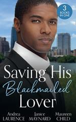 Saving His Blackmailed Lover: Expecting the Billionaire's Baby / Triplets for the Texan / A Texas-Sized Secret