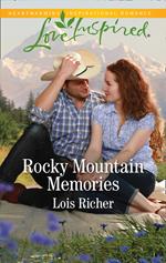 Rocky Mountain Memories (Rocky Mountain Haven, Book 4) (Mills & Boon Love Inspired)