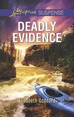 Deadly Evidence (Mount Shasta Secrets, Book 1) (Mills & Boon Love Inspired Suspense)