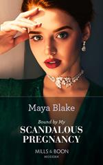 Bound By My Scandalous Pregnancy (The Notorious Greek Billionaires, Book 2) (Mills & Boon Modern)