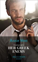 Contracted To Her Greek Enemy (Mills & Boon Modern)