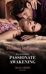 His Innocent's Passionate Awakening (Once Upon a Temptation, Book 8) (Mills & Boon Modern)