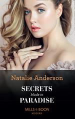 Secrets Made In Paradise (Mills & Boon Modern)