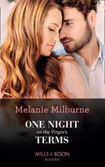 One Night On The Virgin's Terms (Wanted: A Billionaire, Book 1) (Mills & Boon Modern)