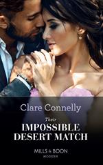 Their Impossible Desert Match (Mills & Boon Modern)