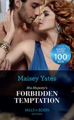 His Majesty's Forbidden Temptation (Mills & Boon Modern)