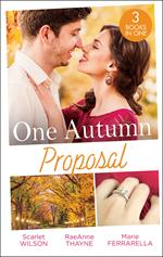 One Autumn Proposal: Her Christmas Eve Diamond / The Holiday Gift / Christmastime Courtship