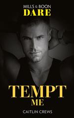 Tempt Me (Filthy Rich Billionaires, Book 3) (Mills & Boon Dare)