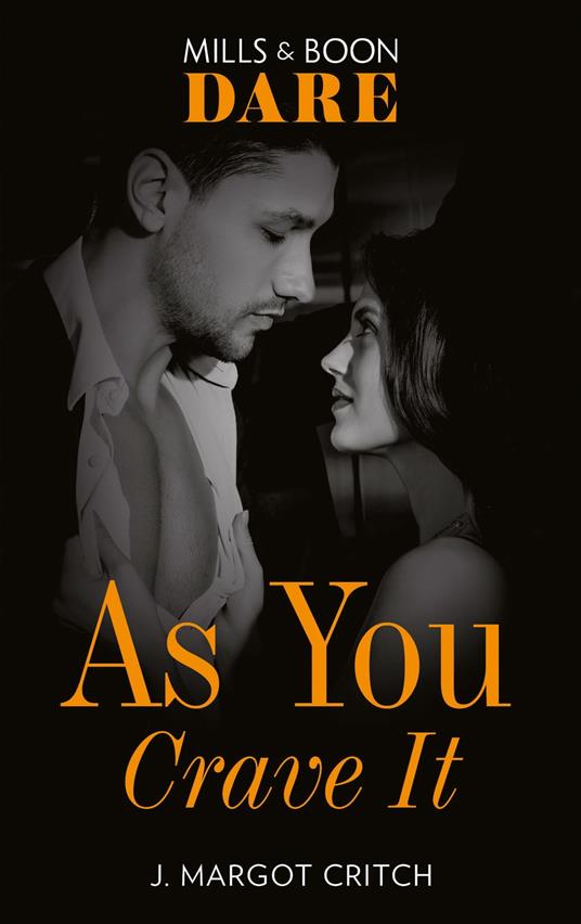 As You Crave It (Mills & Boon Dare) (Miami Heat, Book 2)