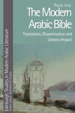 The Modern Arabic Bible: Translation, Dissemination and Literary Impact