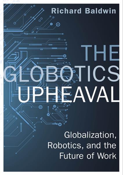 The Globotics Upheaval