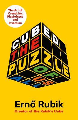 Cubed: The Puzzle of Us All - Erno Rubik - Libro in lingua inglese - Orion  Publishing Co - | laFeltrinelli